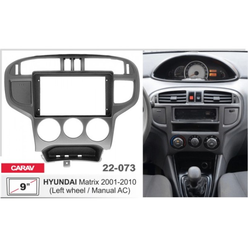 Штатная магнитола 22-073: 9-inch для HYUNDAI MATRIX 2001-2010 - A10D
