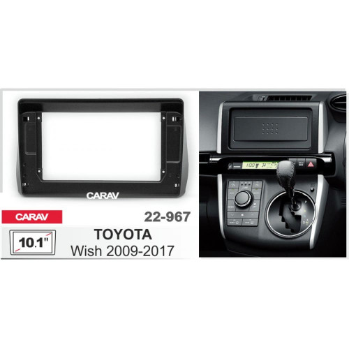Штатная магнитола 22-967: 10.1-inch для TOYOTA WISH 2009-2017 - N10Pro